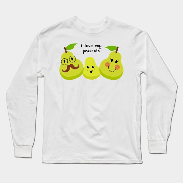 I Love My Pearents / Parents Long Sleeve T-Shirt by kareemelk